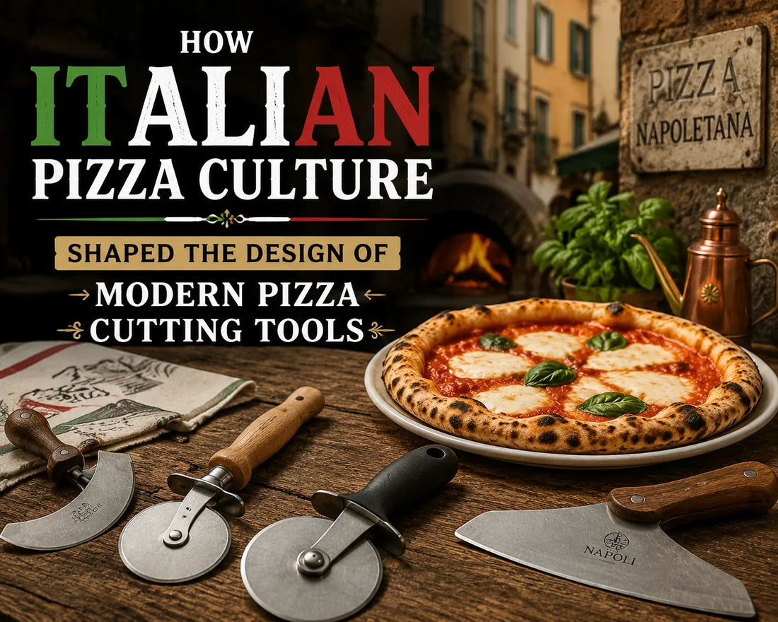 How Italian Pizza Culture Shaped the Design of Modern Pizza Cutting Tools