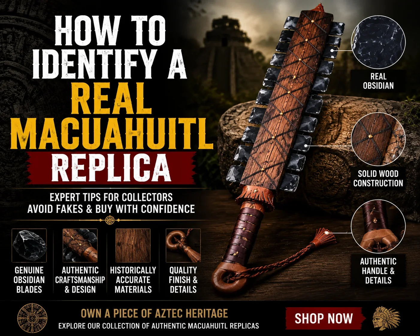 How to Identify a Real Macuahuitl Replica