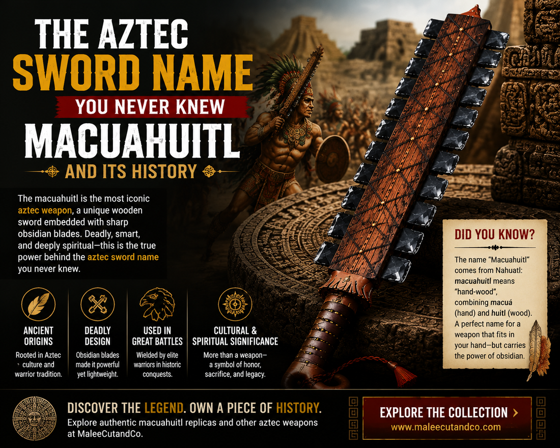 The Aztec Sword Name You Never Knew: Macuahuitl and Its History