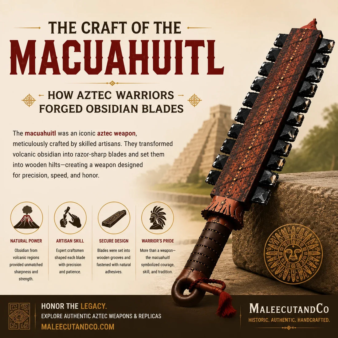 The Craft of the Macuahuitl: How Aztec Warriors Forged Obsidian Blades